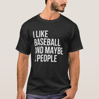 T-shirt J'aime le baseball et peut-être 3 personnes