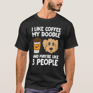T-shirt J'Aime Le Café Mon Labradoodé Et Peut-Être 3 Pop
