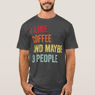 T-shirt J'Aime Le Café Peut-Être 3 Personnes