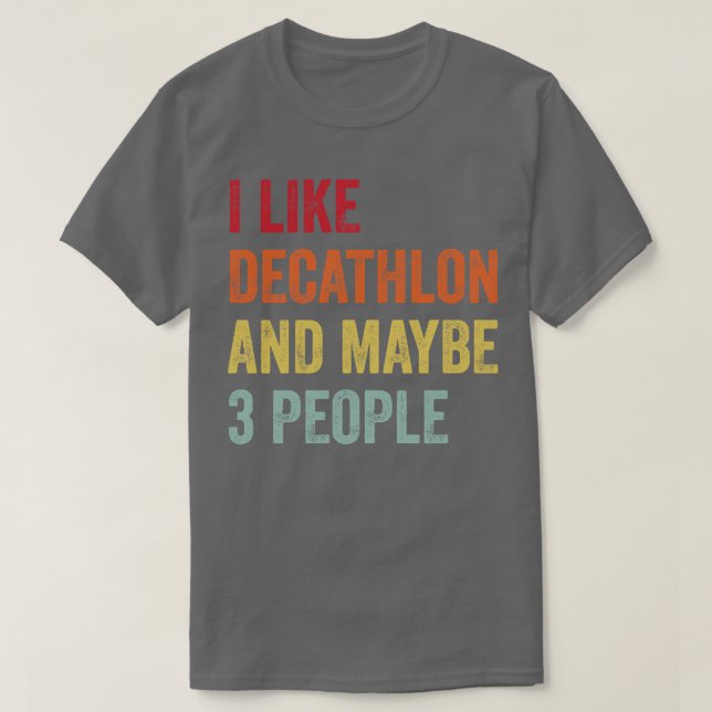 T-shirt J'Aime Le Décathlon Peut-Être 3 Personnes (Design devant)