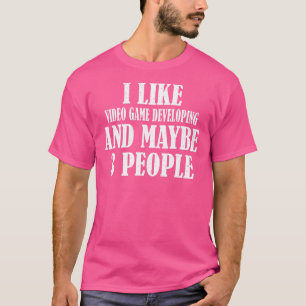 T-shirt J'Aime Le Développement De Jeux Vidéo Et Peut-Être