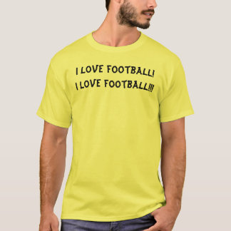 T-shirt J'aime le football ! J'aime le football ! ! !