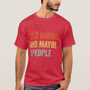 T-shirt J'Aime Le handball De Champ Peut-Être 3 Personnes
