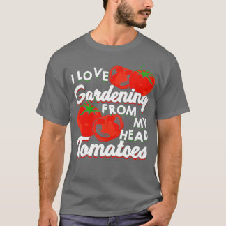 T-shirt J'Aime Le Jardinage De Ma Tête Tomates