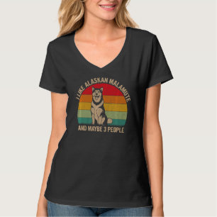 T-shirt J'Aime Le Malamute D'Alaska Et Peut-Être 3 Personn