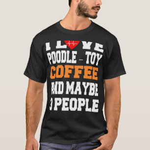 T-shirt J'Aime Le Poodle - Café Jouet Et Peut-Être 3 Perso