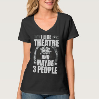 T-shirt J'Aime Le Théâtre Et Peut-Être 3 Personnes Actrice