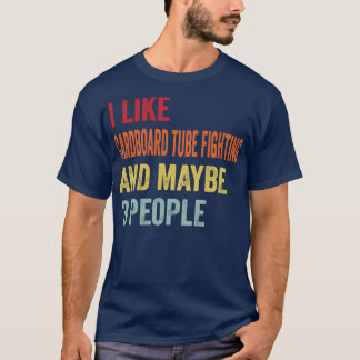 T-shirt J'Aime le tube de carton Combattre Peut-être 3 per