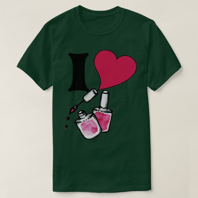 T-shirt J'aime le vernis à ongles (Design devant)
