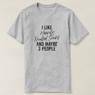 T-shirt J'aime les aigrettes à fruits lourds et peut-être