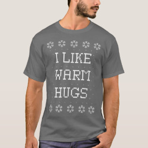 T-shirt J'aime les câlins chauds Funny laide de Noël s
