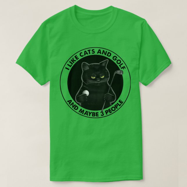 T-SHIRT J'AIME LES CHATS ET LE GOLF PEUT-ÊTRE 3 PERSONNES (Design devant)