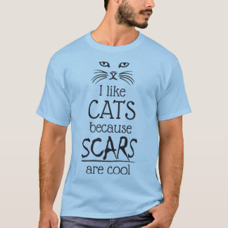 T-shirt J'aime les chats parce que les cicatrices sont coo