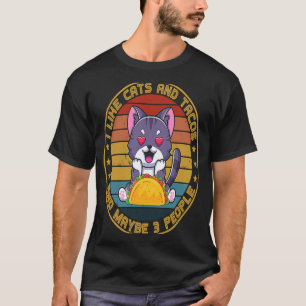 T-shirt J'aime les chats Tacos et peut-être 3 personnes ch