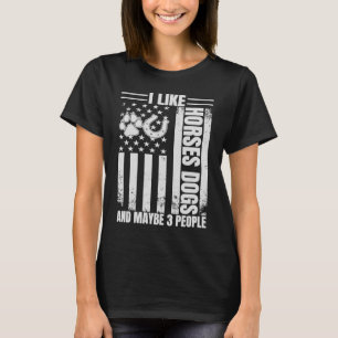 T-shirt J'Aime Les Chiens De Cheval Et Peut-Être 3 Personn