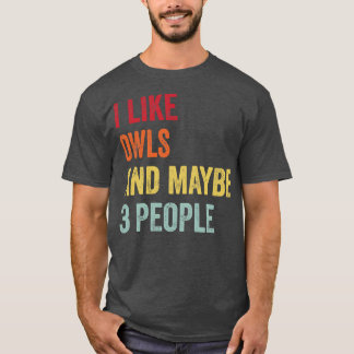 T-shirt J'Aime Les Chouettes Peut-Être 3 Personnes