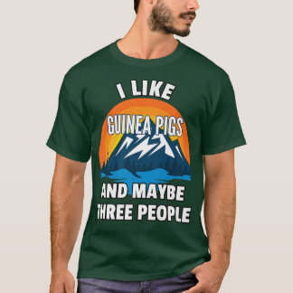 T-shirt J'Aime Les Cochons De Guinée Et Peut-Être Trois Pe