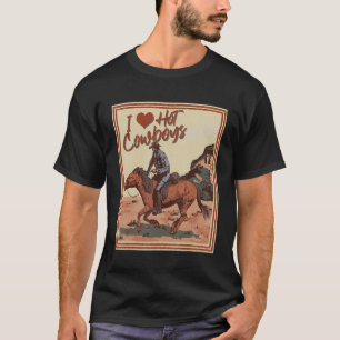 T-shirt J'aime les cow-boys chauds J'aime les cow-boys drô