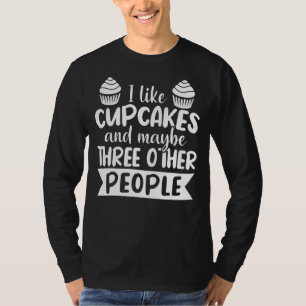 T-shirt J'Aime Les Cupcakes Et Peut-Être Trois Autres Pers