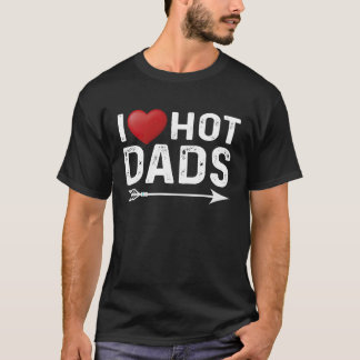 T-shirt J'Aime Les Dads Chauds I Heart Hot Dads Correspond