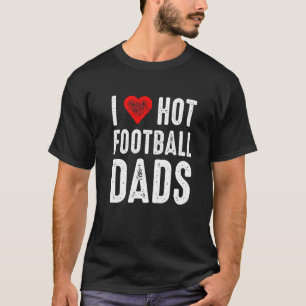 T-shirt J'Aime Les Dads De Football Chaud