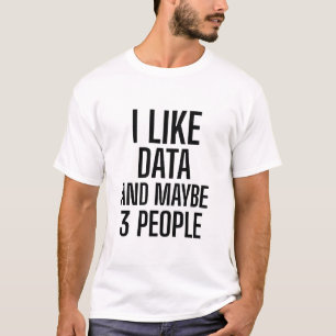 T-shirt J'aime les données et peut-être 3 personnes