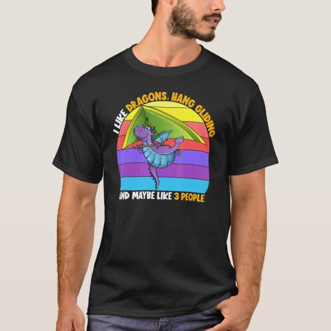 T-shirt J'Aime Les Dragons Suspendre Le Glider Peut-Être 3 (Devant)