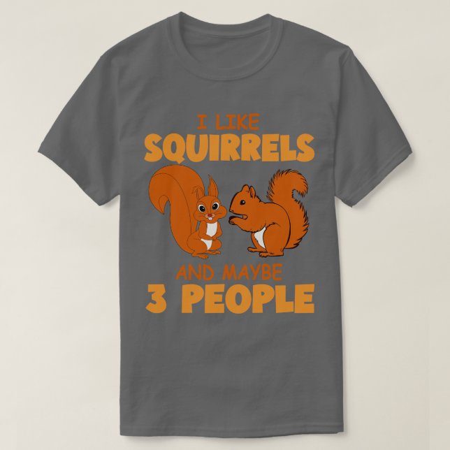 T-shirt J'Aime Les Écureuils Et Peut-Être 3 Personnes Mign (Design devant)