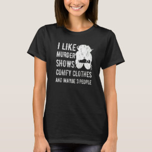 T-shirt J'aime les émissions sur les meurtres les vêtement