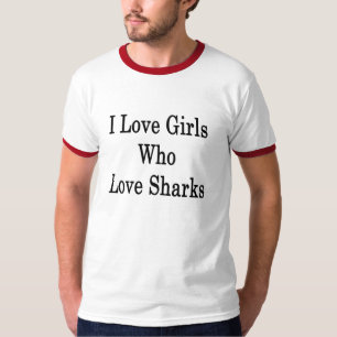 T-shirt J'aime les filles qui aiment des requins