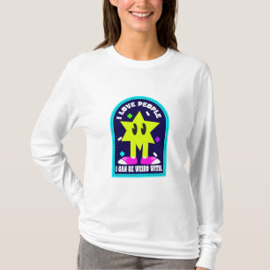 T-shirt J'Aime Les Gens Avec Qui Je Peux Être Étrange