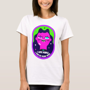 T-shirt J'Aime Les Gens Avec Qui Je Peux Être Étrange