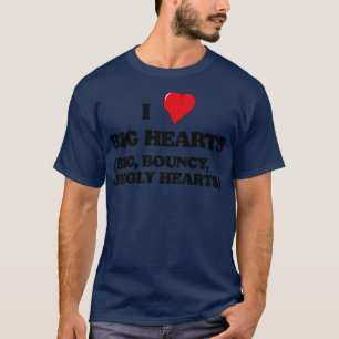 T-shirt J'Aime Les Grands Coeurs Gros Coeurs Jiggly