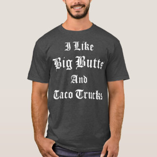 T-shirt J'Aime Les Gros Boutons Taco Trucs Latino Chicano 