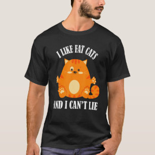 T-shirt J'aime les gros chats et je ne peux pas mentir Fun