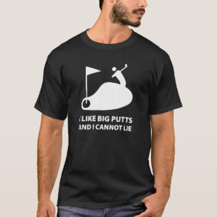 T-shirt J'Aime Les Gros Puttes Et Je Ne Peux Pas Mentir