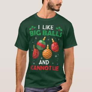 T-shirt J'Aime Les Grosses Boules Et Ne Peux Pas Mentir No