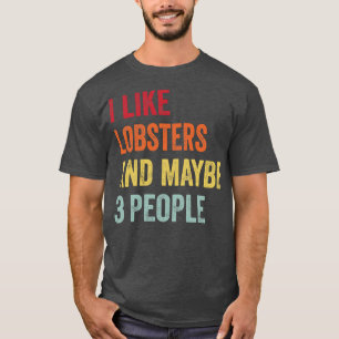 T-shirt J'Aime Les Homards Peut-Être 3 Personnes