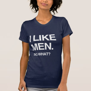 T-SHIRT J'AIME LES HOMMES ET ALORS