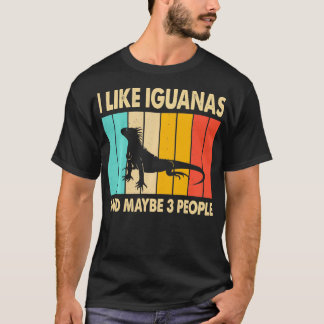 T-shirt J'aime les Iguanas et peut-être 3 personnes Iguana