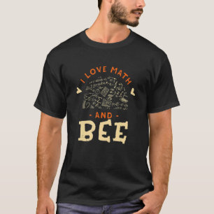 T-shirt J'aime les maths et l'apiculture Animal Jardinier