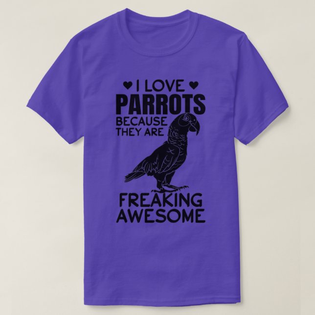 T-shirt J'Aime Les Perroquets Parce Qu'Ils Font Un P Génia (Design devant)