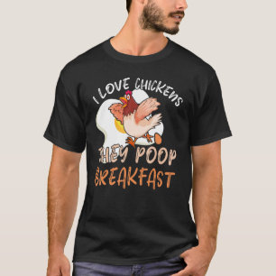 T-shirt J'aime les poules qui caguent le petit déjeuner fe