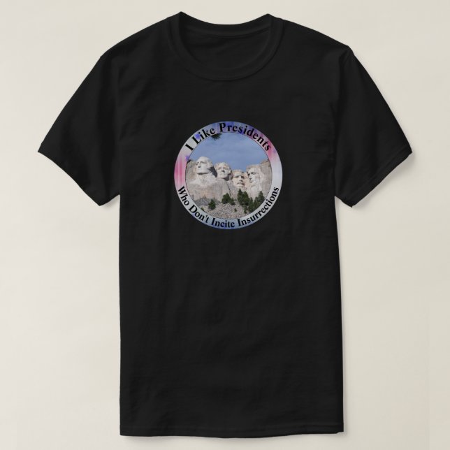 T-shirt J'aime les présidents qui n'incitent pas à l'insur (Design devant)