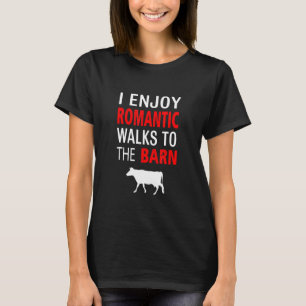 T-shirt J'aime les promenades romantiques jusqu'à la vache