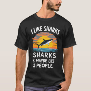 T-shirt J'aime les requins et peut-être 3 personnes se tai