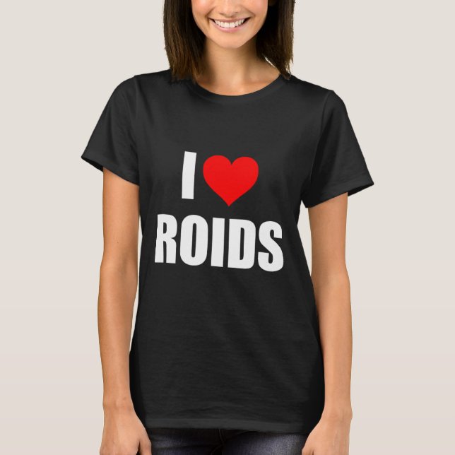 T-shirt J'aime les roïdes (Devant)