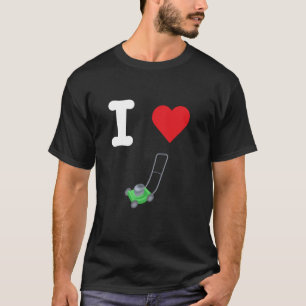 T-shirt J'aime les tondeuses à gazon Coupe Gazon Jardinage