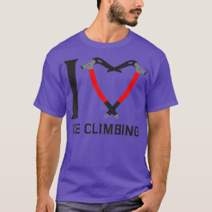 T-shirt J'aime l'escalade de glace grimpeur glace hache es