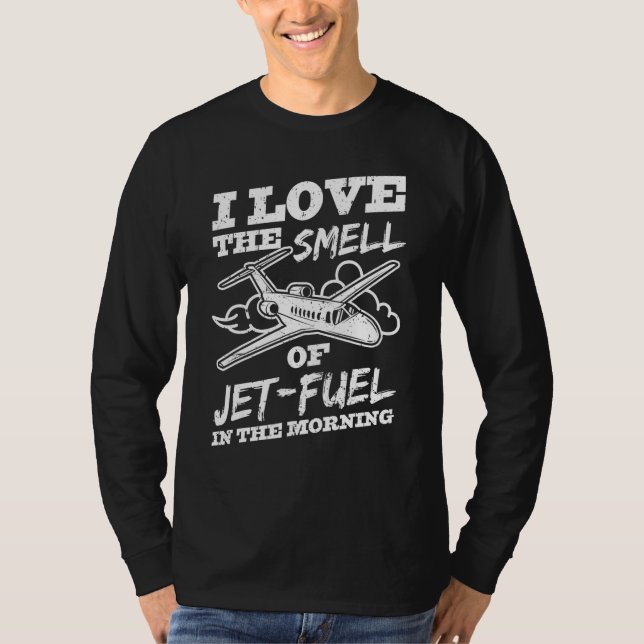 T-shirt J'Aime L'Odeur De Jet Fuel Avion (Devant)
